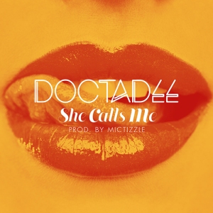 Doctadee - She Calls Me